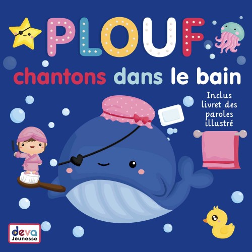 PLOUF ! Chantons dans le bain - Comptines