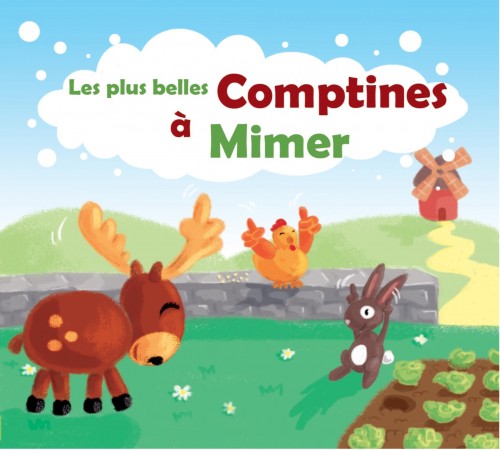 Les Plus Belles Comptines à Mimer