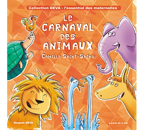 CD Le Carnaval des animaux -  Camille Saint Saëns