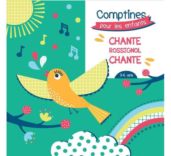 Chante rossignol chante : comptines pour les enfants