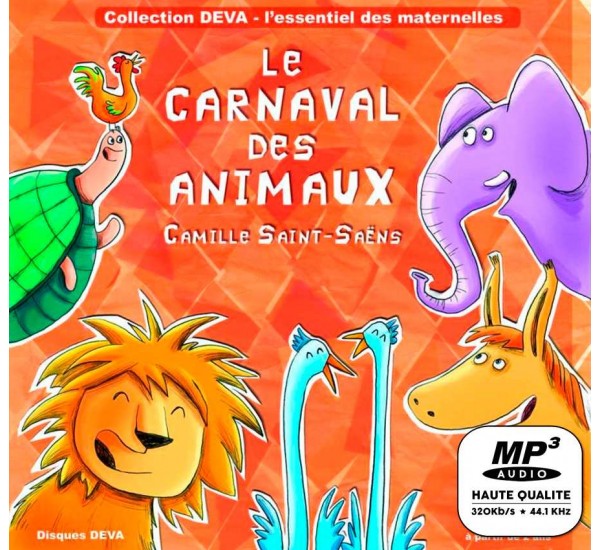 MP3 - Le Carnaval des animaux (Camille Saint Saëns)