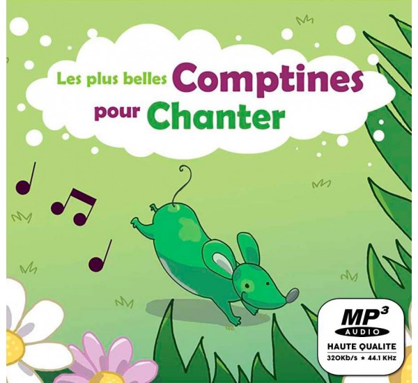 MP3 - Les plus belles comptines pour chanter