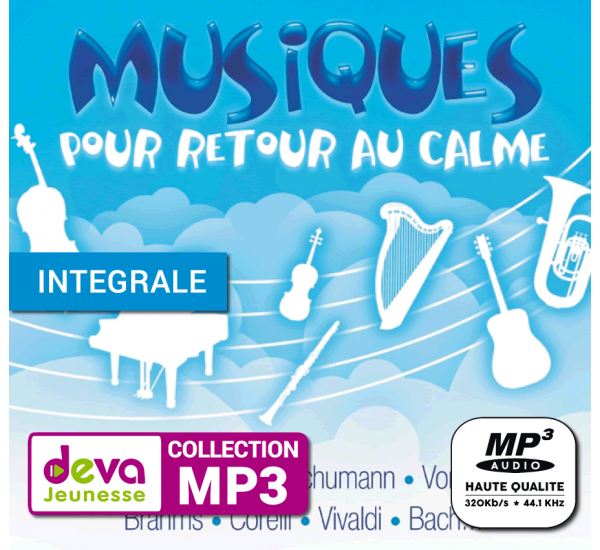 MP3 - Musiques pour Retour au Calme - L'intégrale (3 albums)